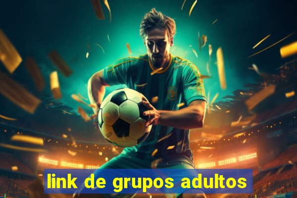 link de grupos adultos