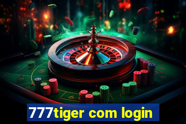 777tiger com login