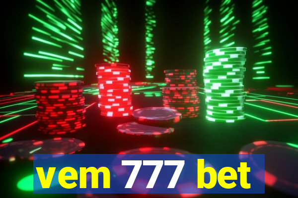 vem 777 bet