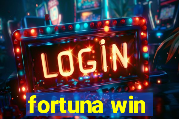 fortuna win