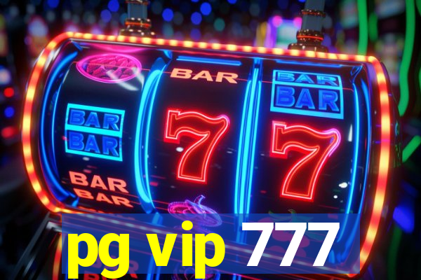 pg vip 777