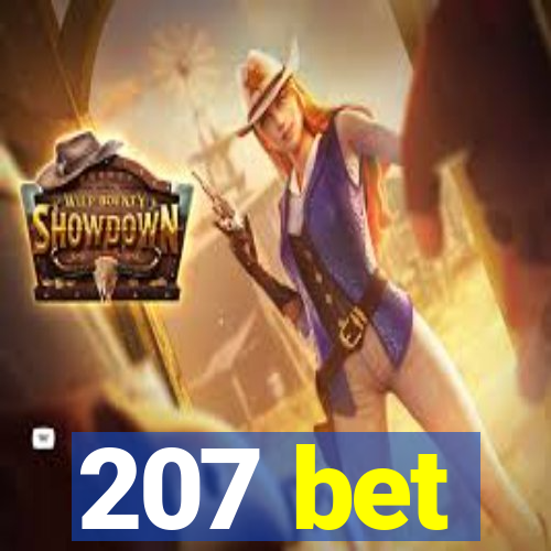 207 bet