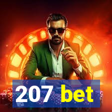 207 bet