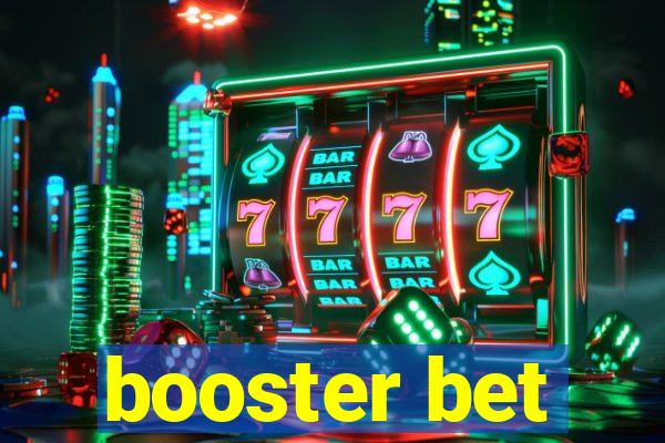 booster bet