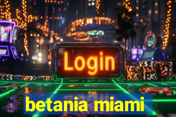 betania miami