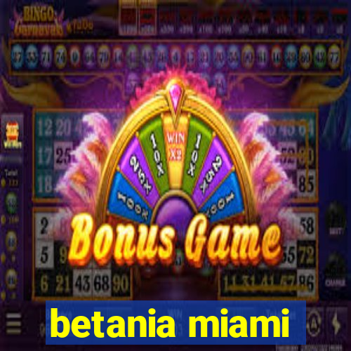 betania miami