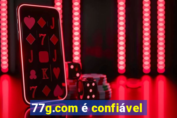 77g.com é confiável