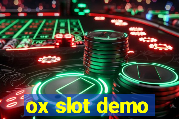 ox slot demo