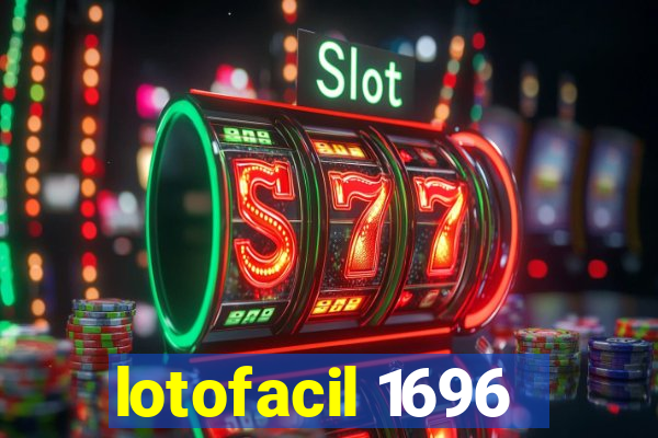 lotofacil 1696