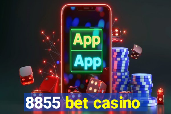 8855 bet casino