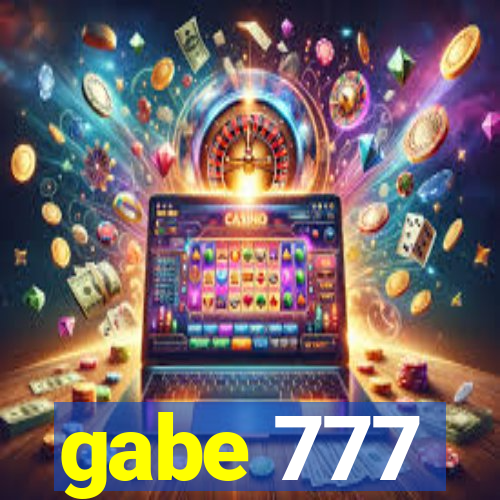 gabe 777