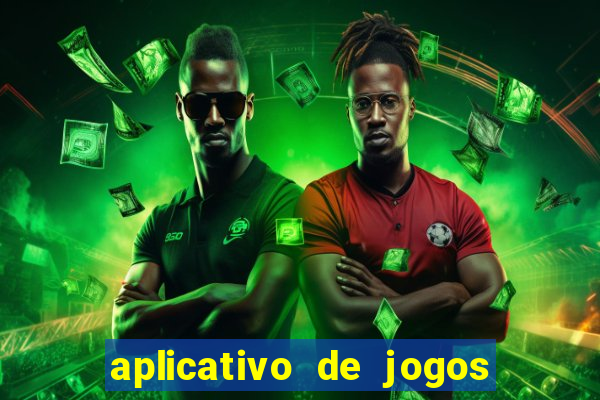 aplicativo de jogos de futebol para ganhar dinheiro