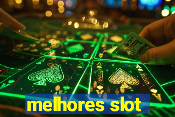 melhores slot