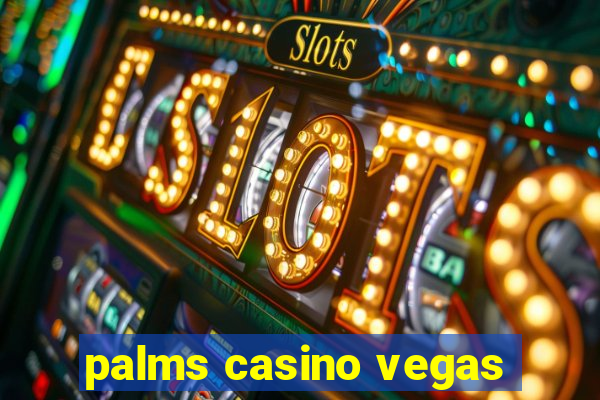 palms casino vegas