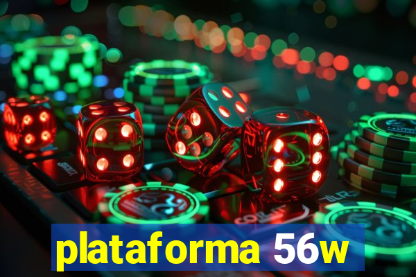 plataforma 56w