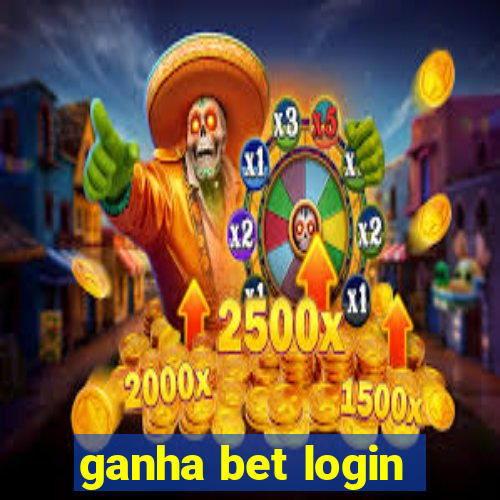 ganha bet login