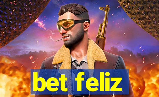 bet feliz