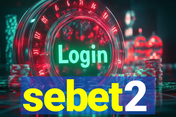 sebet2