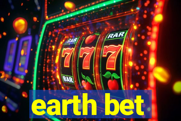 earth bet