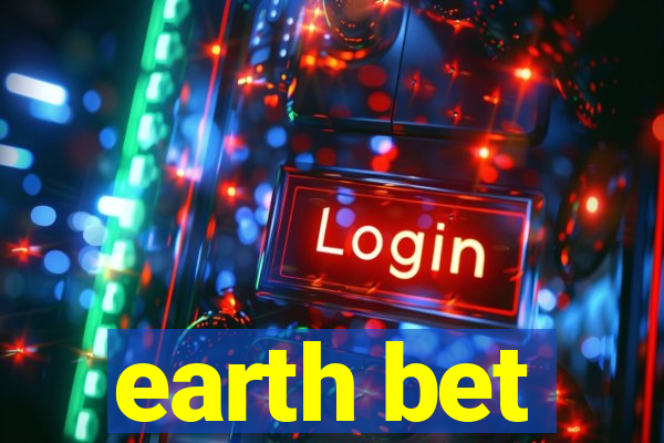 earth bet