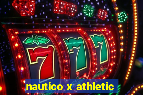 nautico x athletic