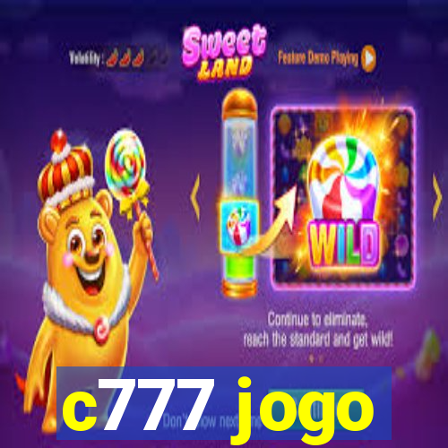 c777 jogo