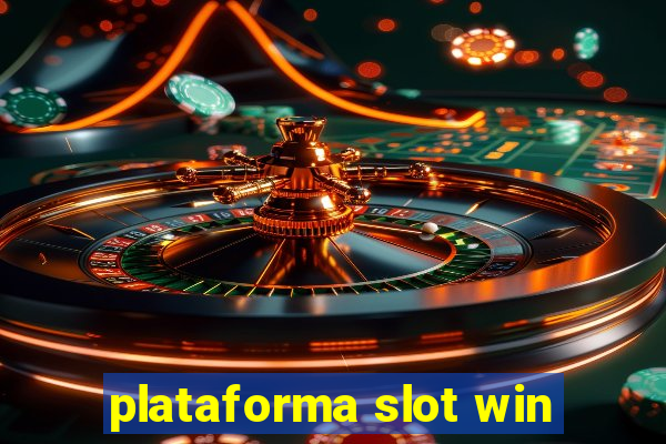 plataforma slot win