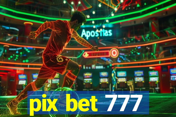 pix bet 777