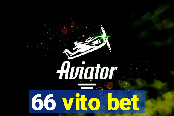 66 vito bet