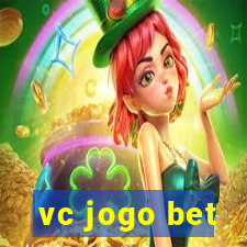 vc jogo bet