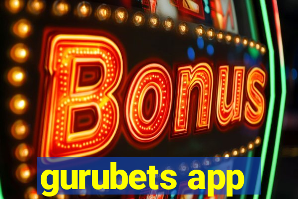 gurubets app