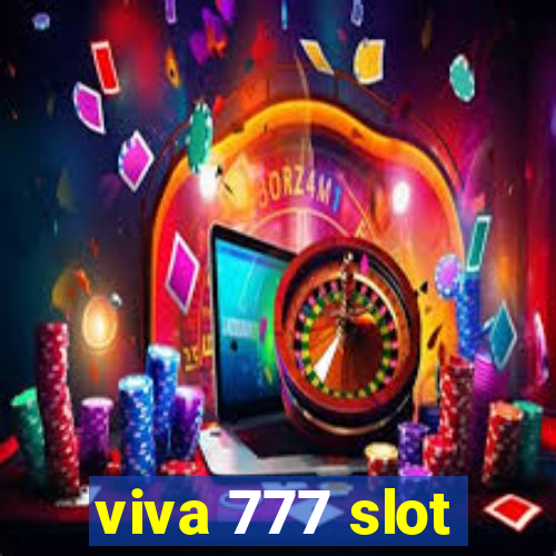 viva 777 slot