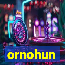 ornohun