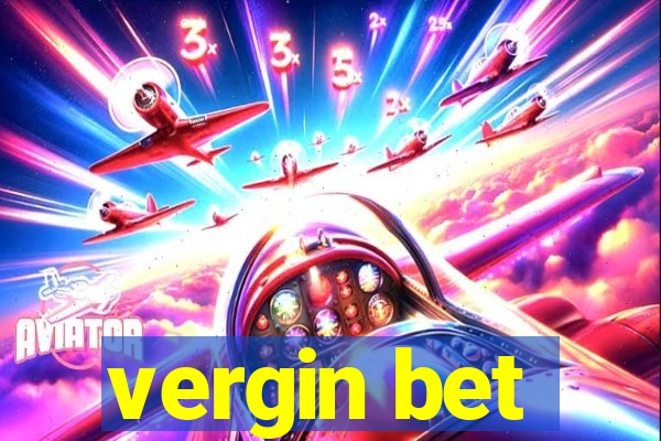 vergin bet