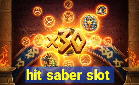 hit saber slot