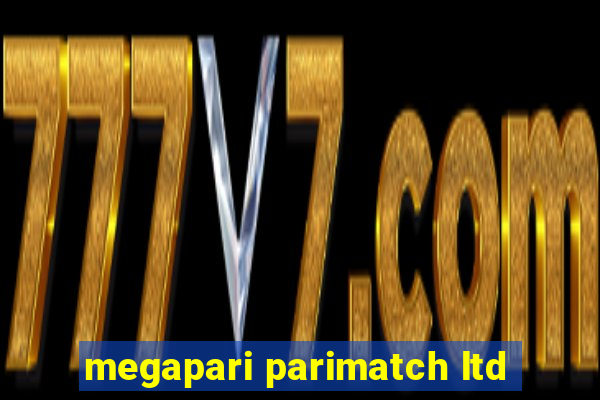 megapari parimatch ltd