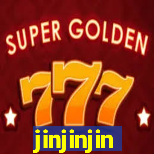 jinjinjin