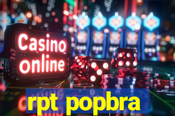 rpt popbra