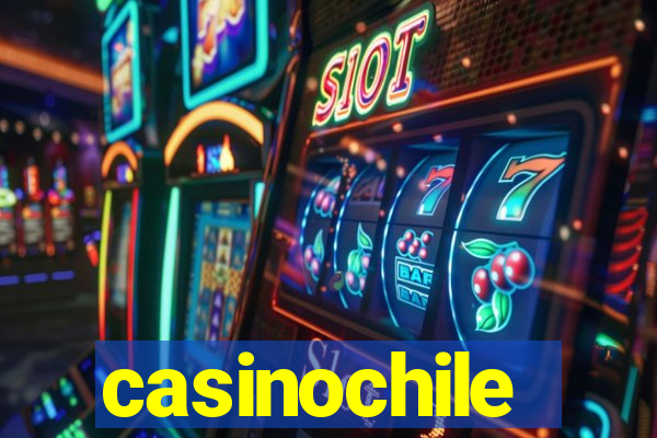 casinochile