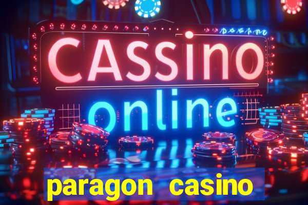 paragon casino resort in marksville