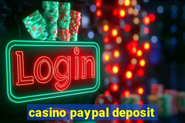 casino paypal deposit