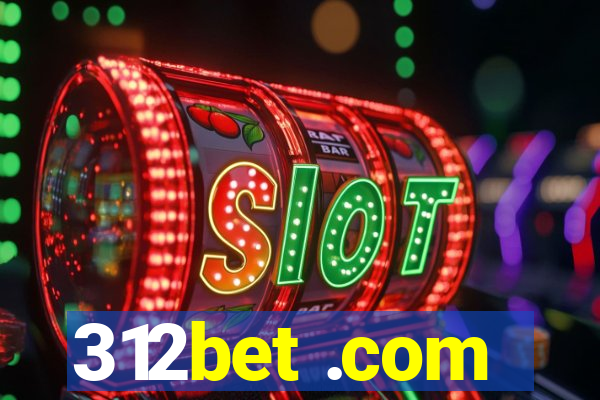 312bet .com