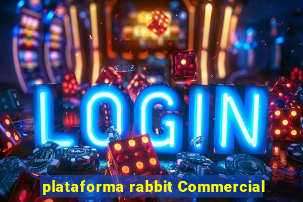 plataforma rabbit Commercial