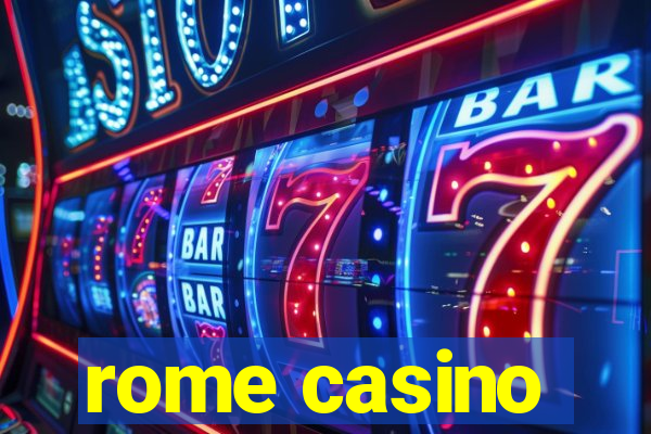 rome casino