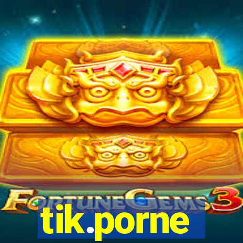 tik.porne