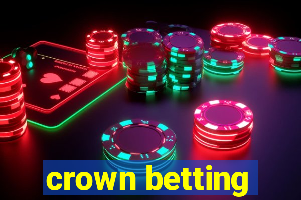 crown betting