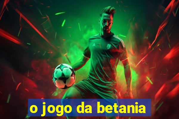 o jogo da betania