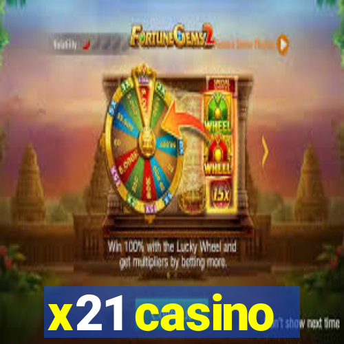 x21 casino