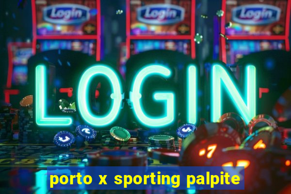 porto x sporting palpite