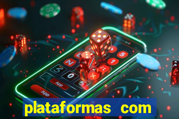 plataformas com fortune tiger